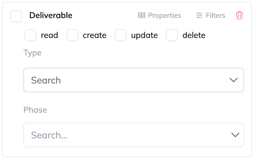 A newly added Deliverable card with read, create, update and delete all unticked and the Type and Phase pickers still empty.