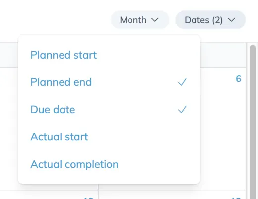 The Dates menu open on the Planning calendar, with Planned end and Due date ticked.