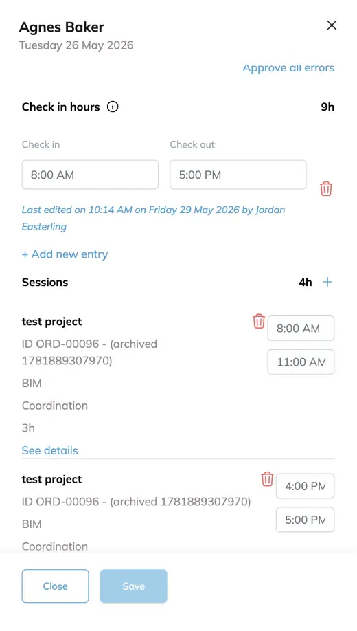 A person's check-in detail panel for one day, showing Check in hours with the check-in and check-out times, an Add new entry link, and a Sessions list naming the order, its ID, the stage and the duration, above Close and Save buttons.