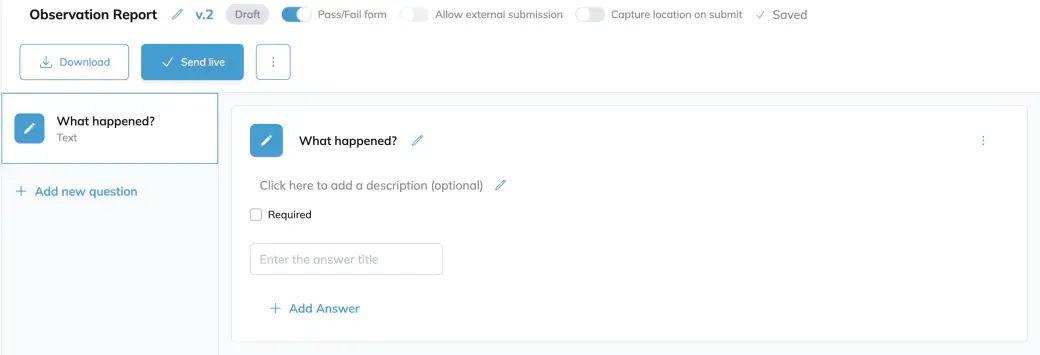 A form template in the builder, with the question list on the left ending in an Add new question link, the selected question's type and answer options on the right, and Download and Send live buttons in the header.