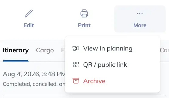 The More menu open on a finished delivery, offering View in planning, QR / public link and Archive. Cancel is not offered once a trip is finished.