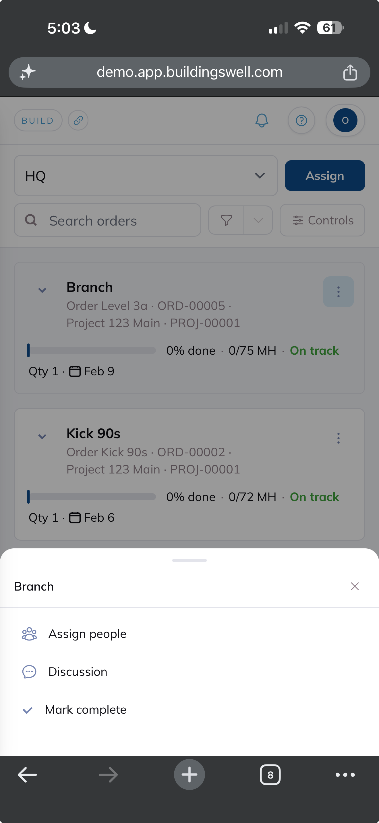 The drawer that opens from an order's ellipsis on a phone, offering Assign people, Discussion and Mark complete.