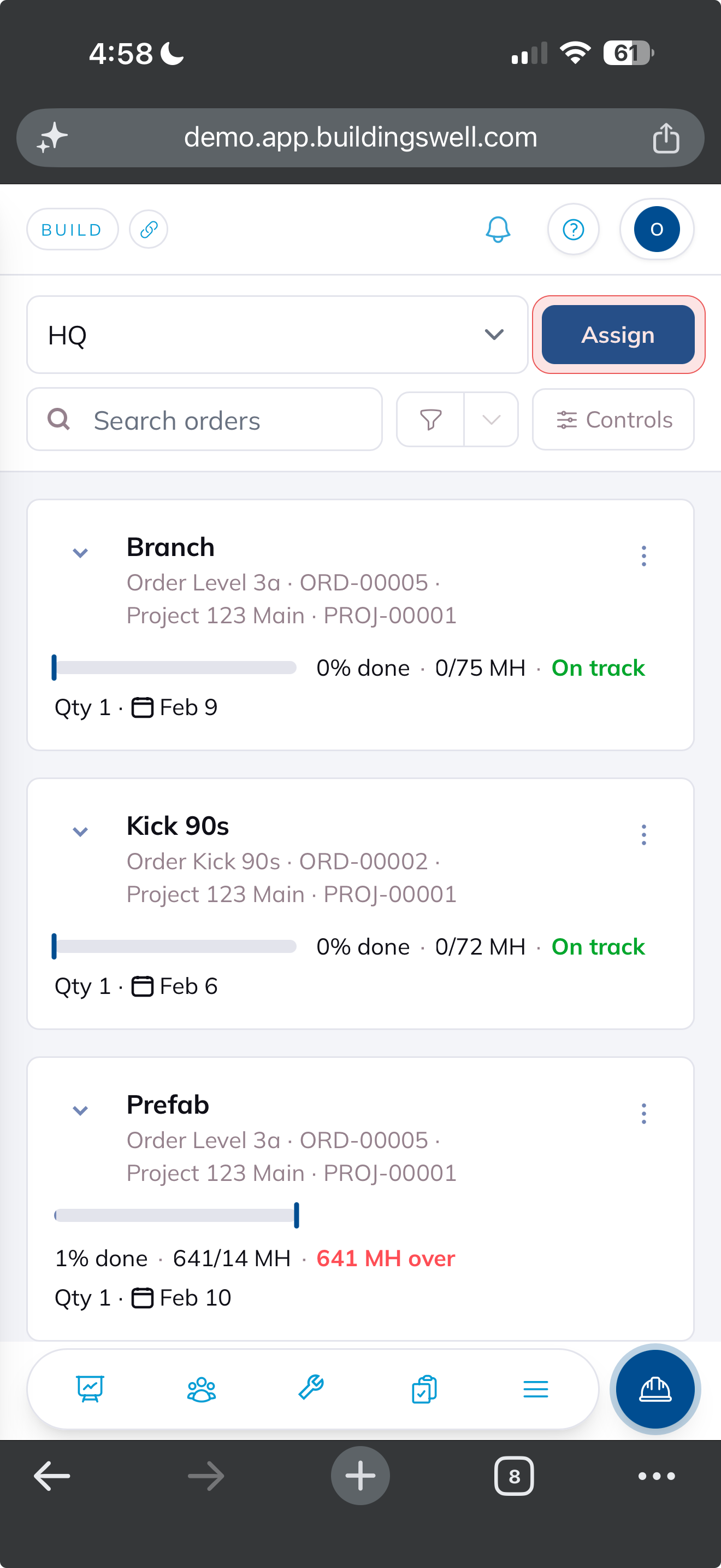 The Build page on a phone with the Assign button highlighted at the top, above order cards showing progress and man-hours.